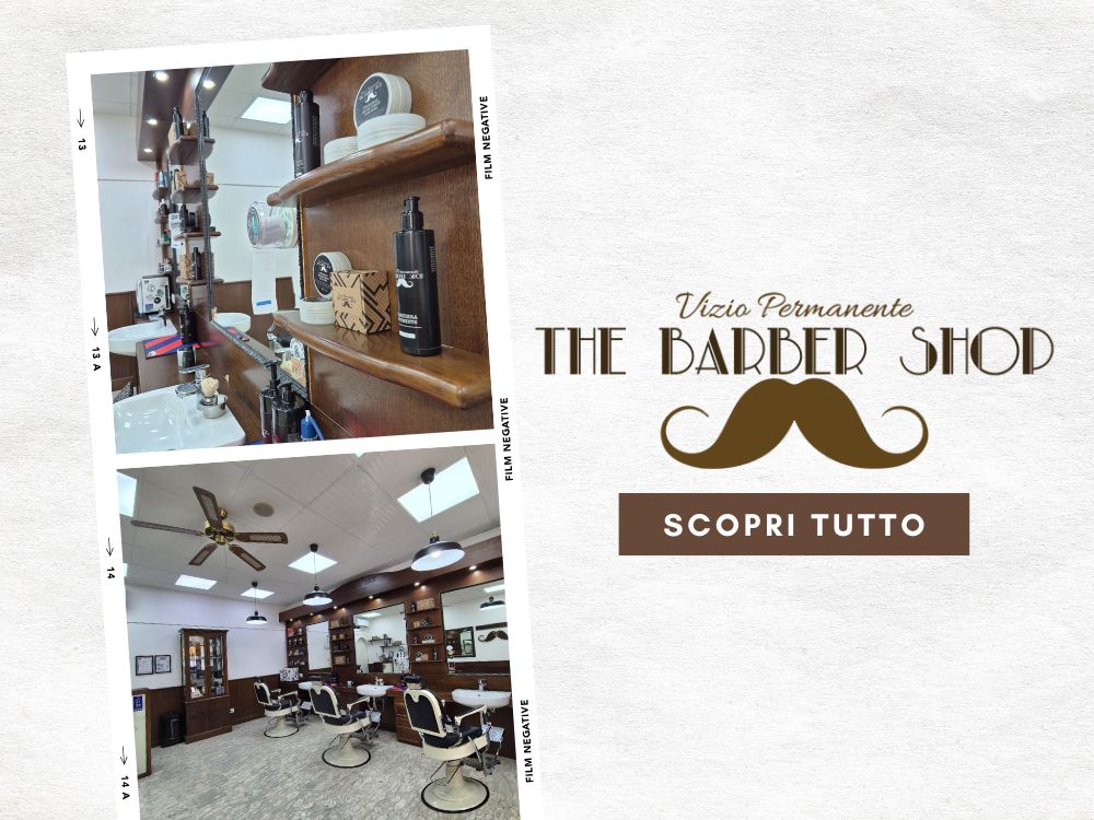 Vizio Permanente | Barber Shop a Sant’Egidio alla Vibrata
